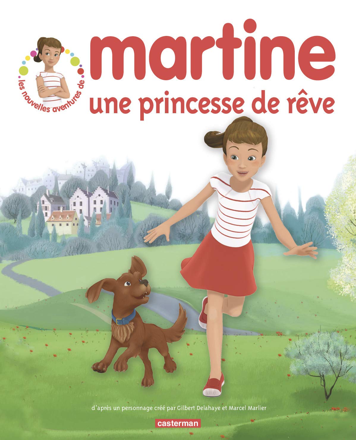 Martine, une princesse de rêve 9782203064591