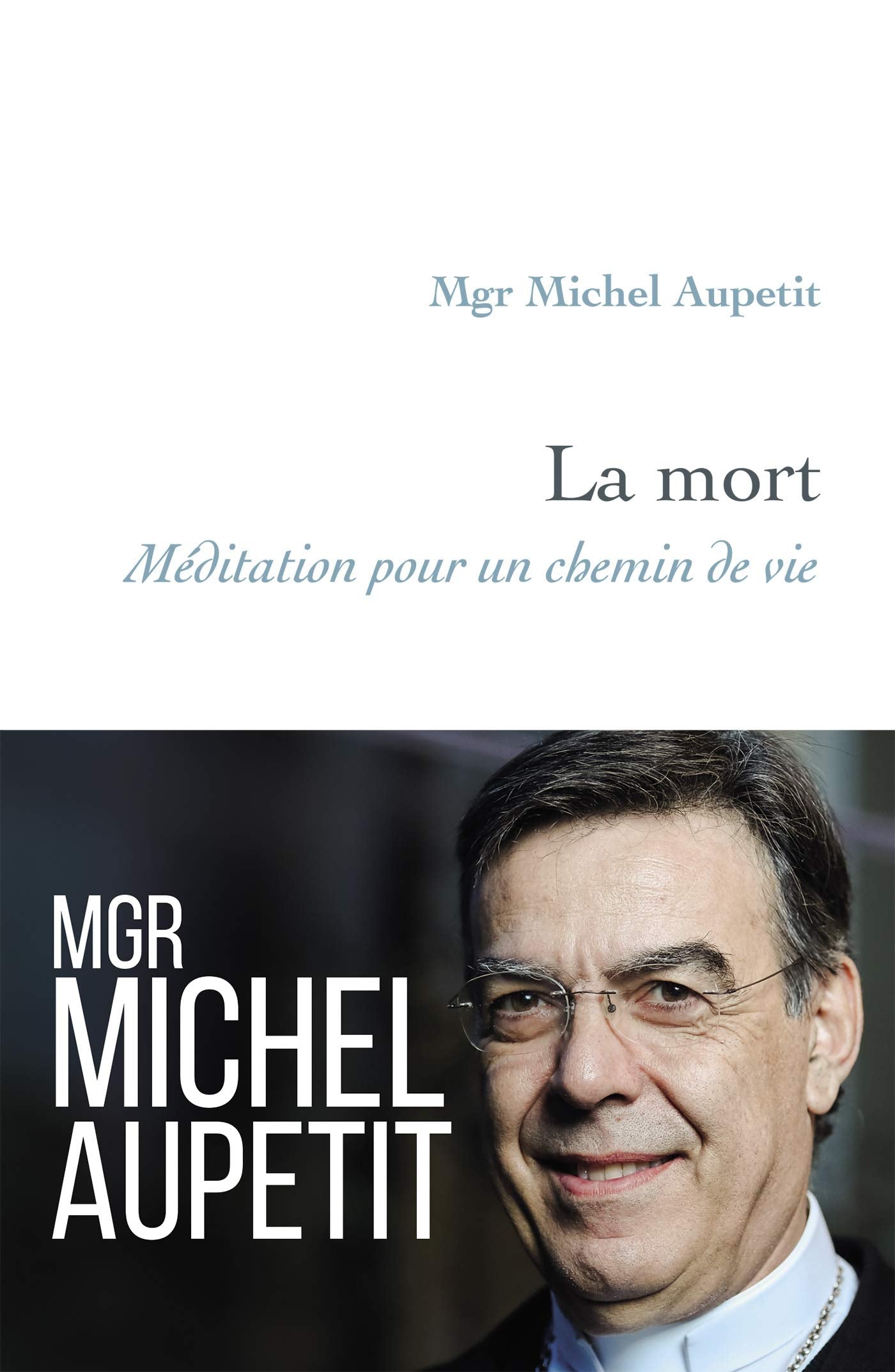 La mort: Méditation pour un chemin de vie 9791033610243