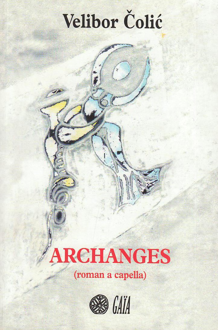 Archanges: (roman a capella) 9782847201161