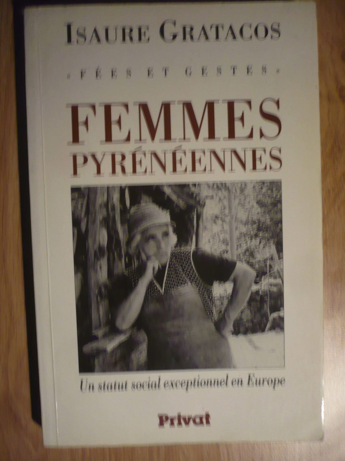 Fée et geste les femmes pyrénéennes 9782708986275