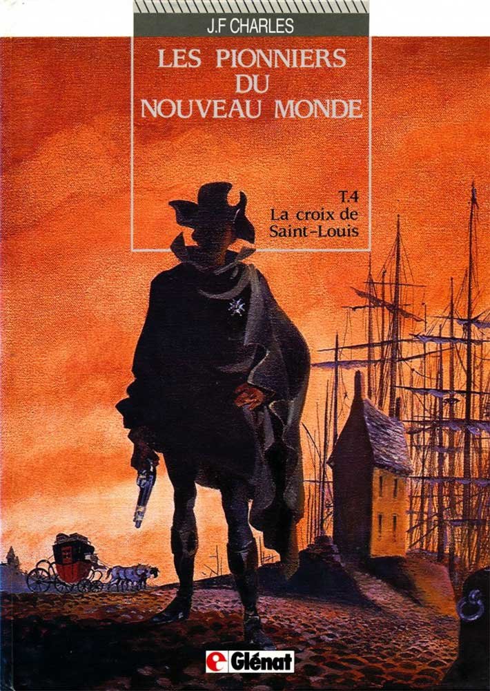 Les Pionniers du nouveau monde 4 - La croix de Saint Louis 9782723408967