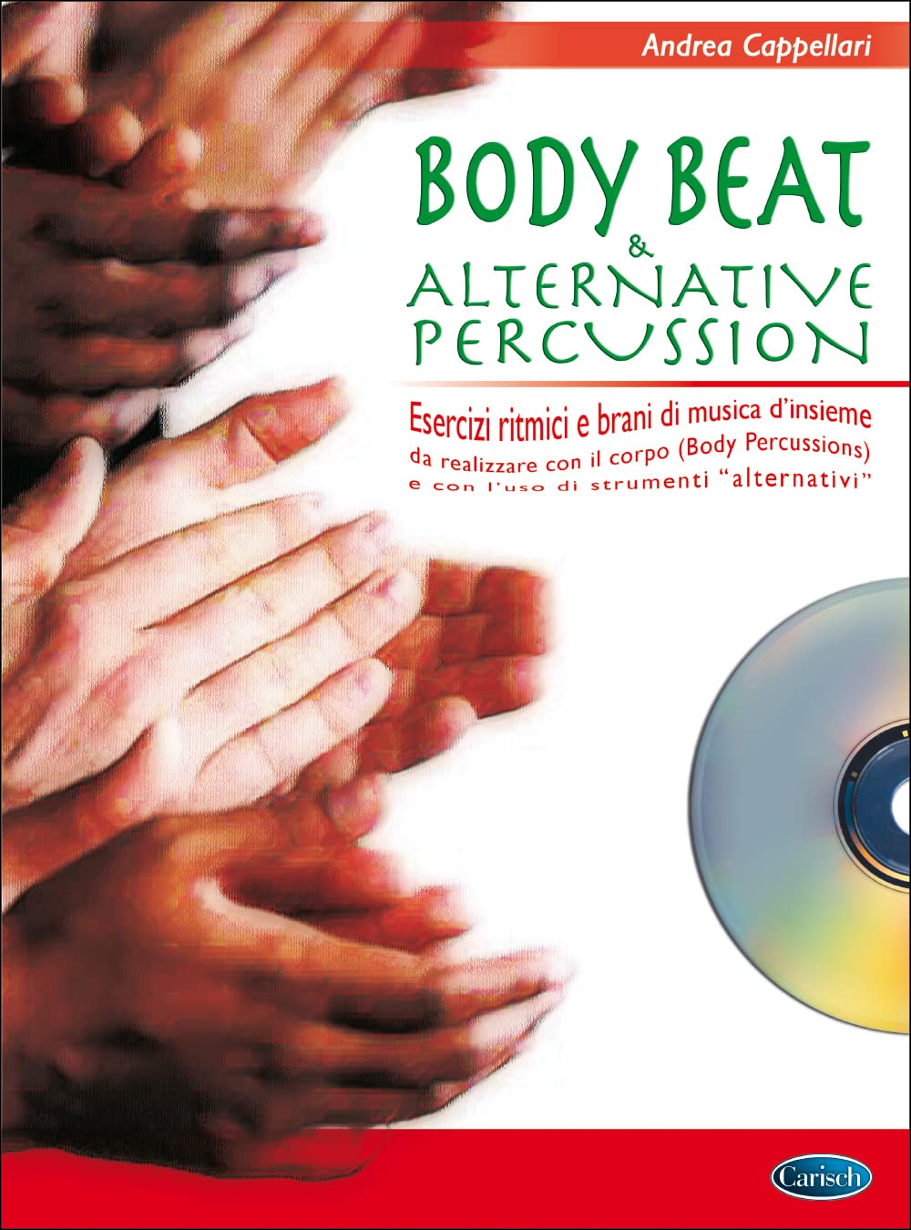 Body Beat & Alternative Percussion. Comprend CD 9788850714094