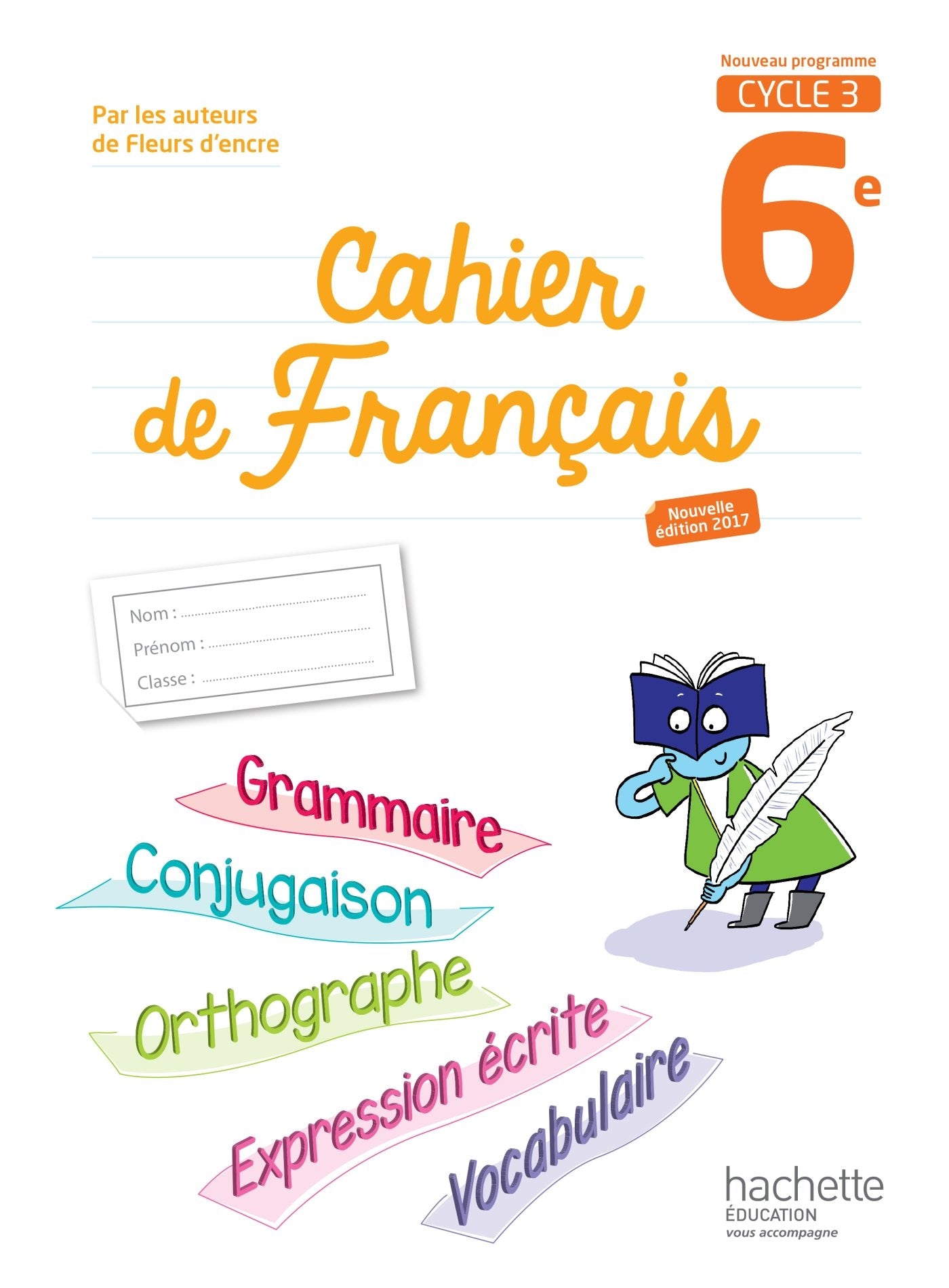 Cahier de français 6e Cycle 3 9782013953122
