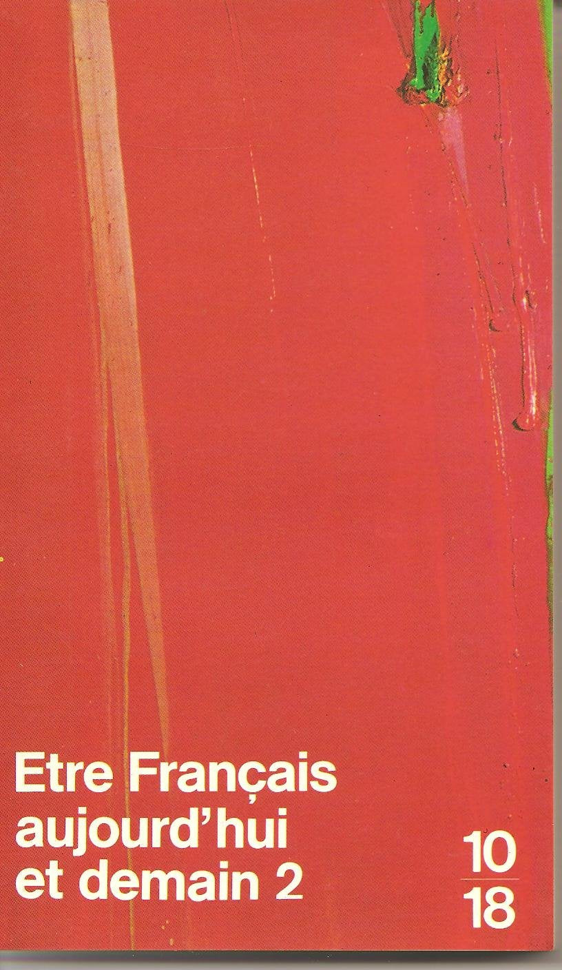 Etre Français aujourd'hui et demain 2 9782264011411