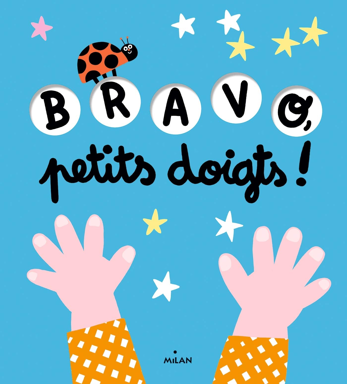 Bravo, petits doigts ! 9782408012281