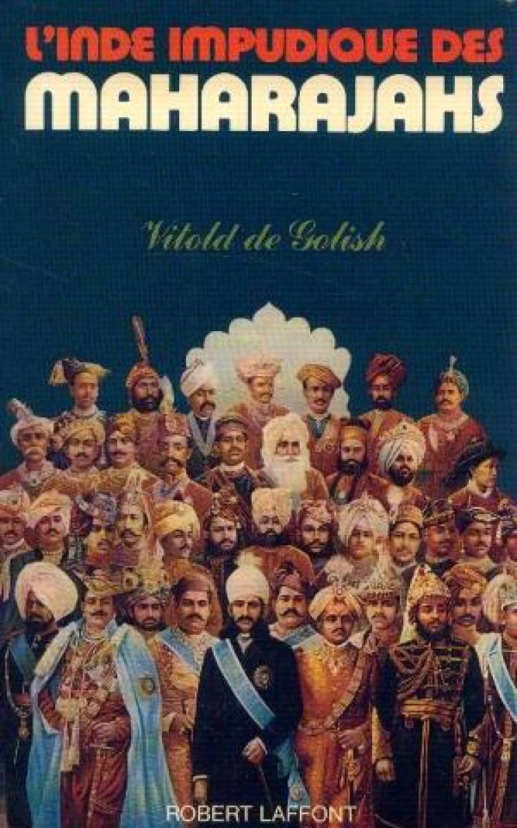 L'inde impudique des maharajahs