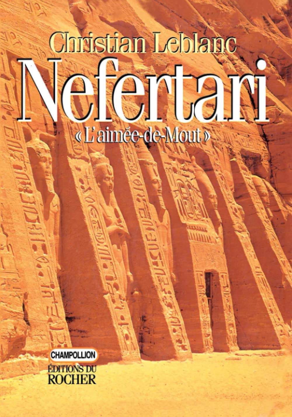 Nefertari, l'Aimée-de-Mout 9782268029474