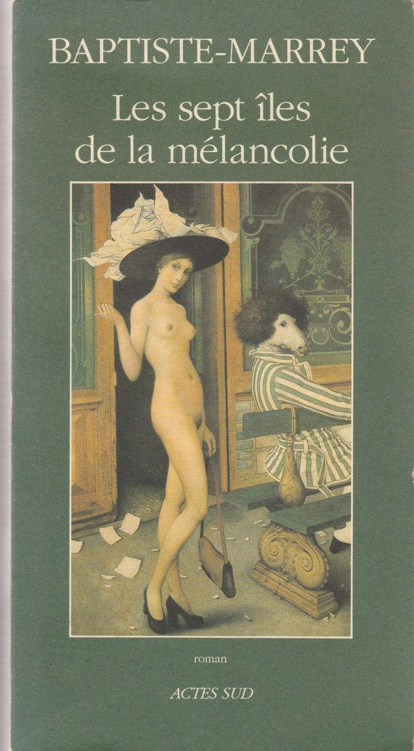 Les sept îles de la mélancolie 9782868694362