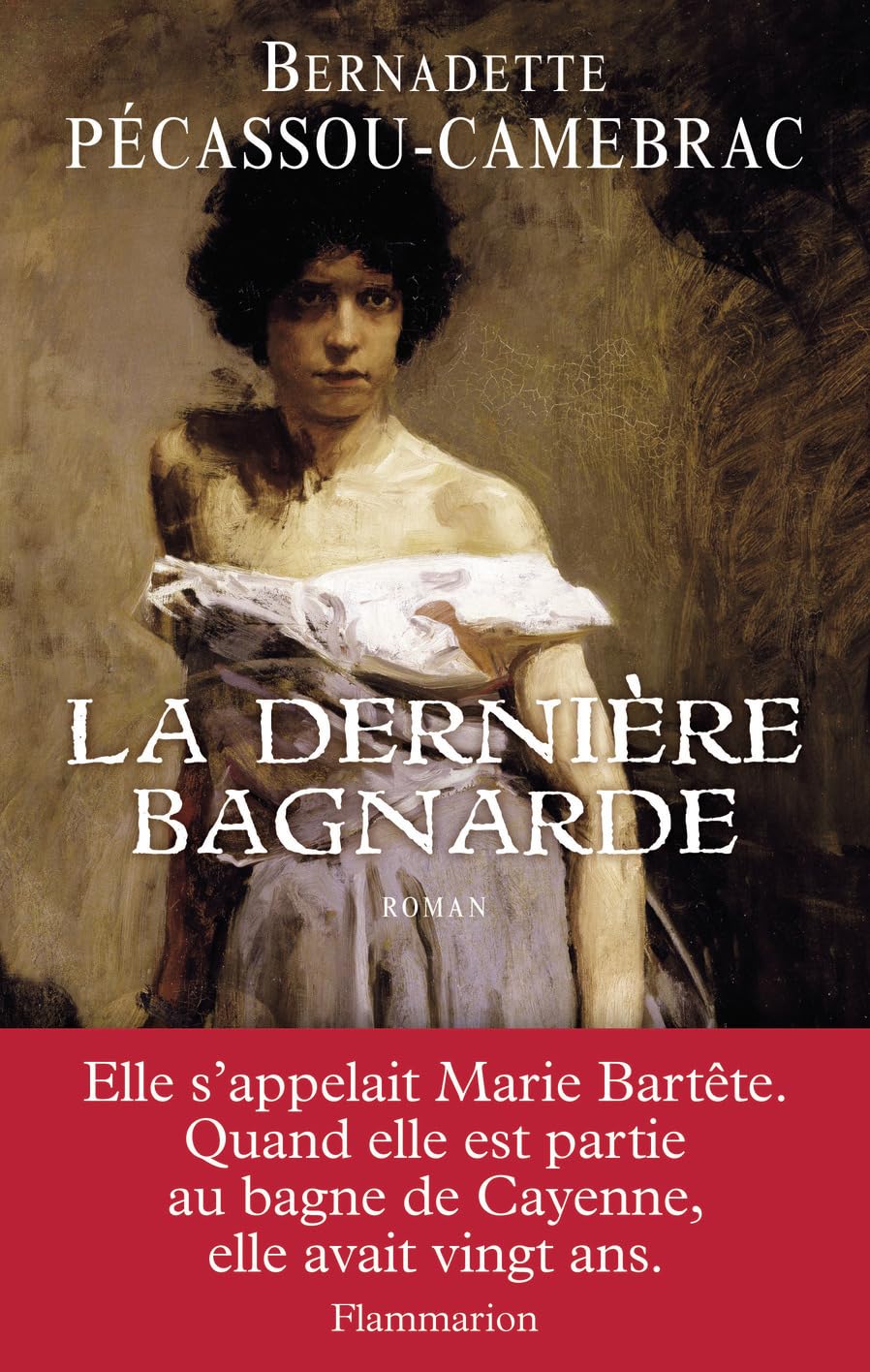 La Dernière Bagnarde 9782081221413