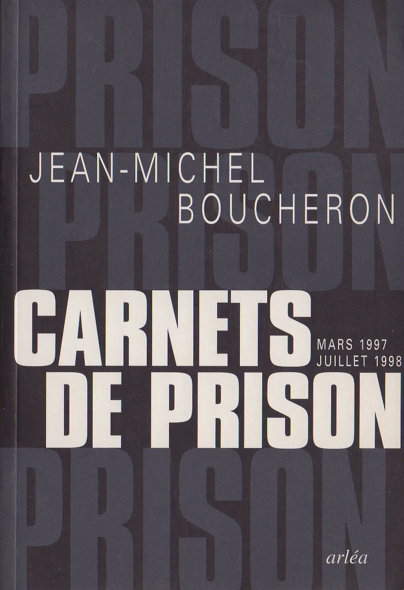 Carnets de prison, mars 1997-juillet 1998 9782869595392