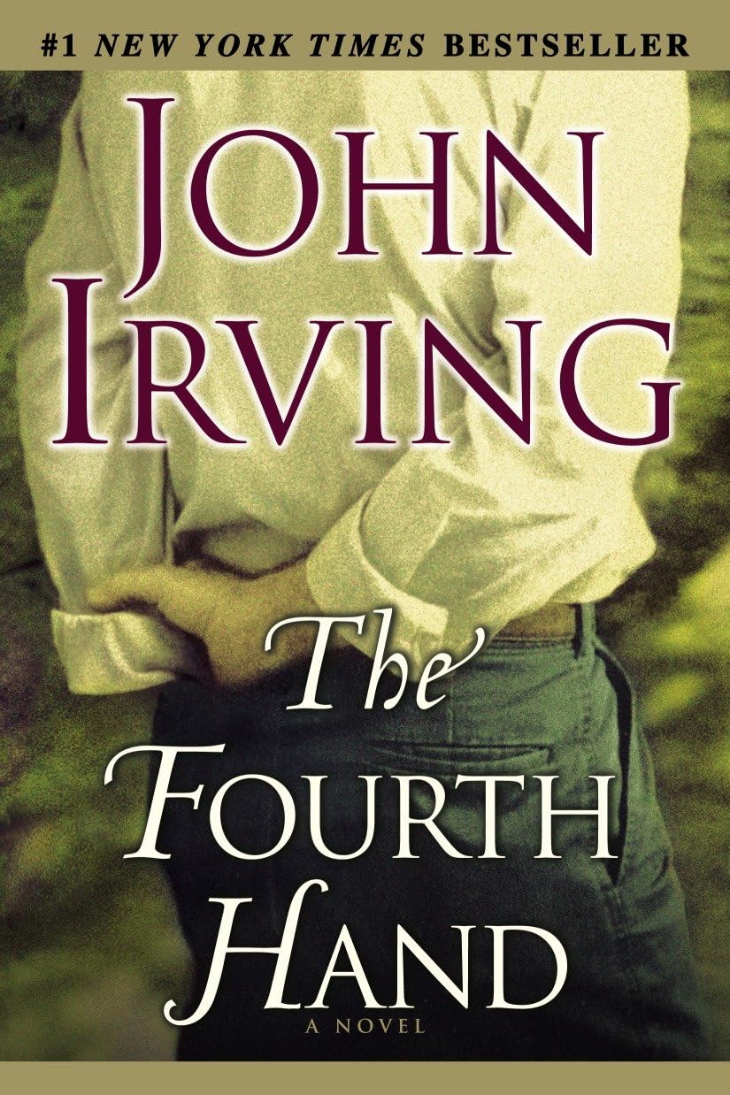 The Fourth Hand: A Novel 9780345449344