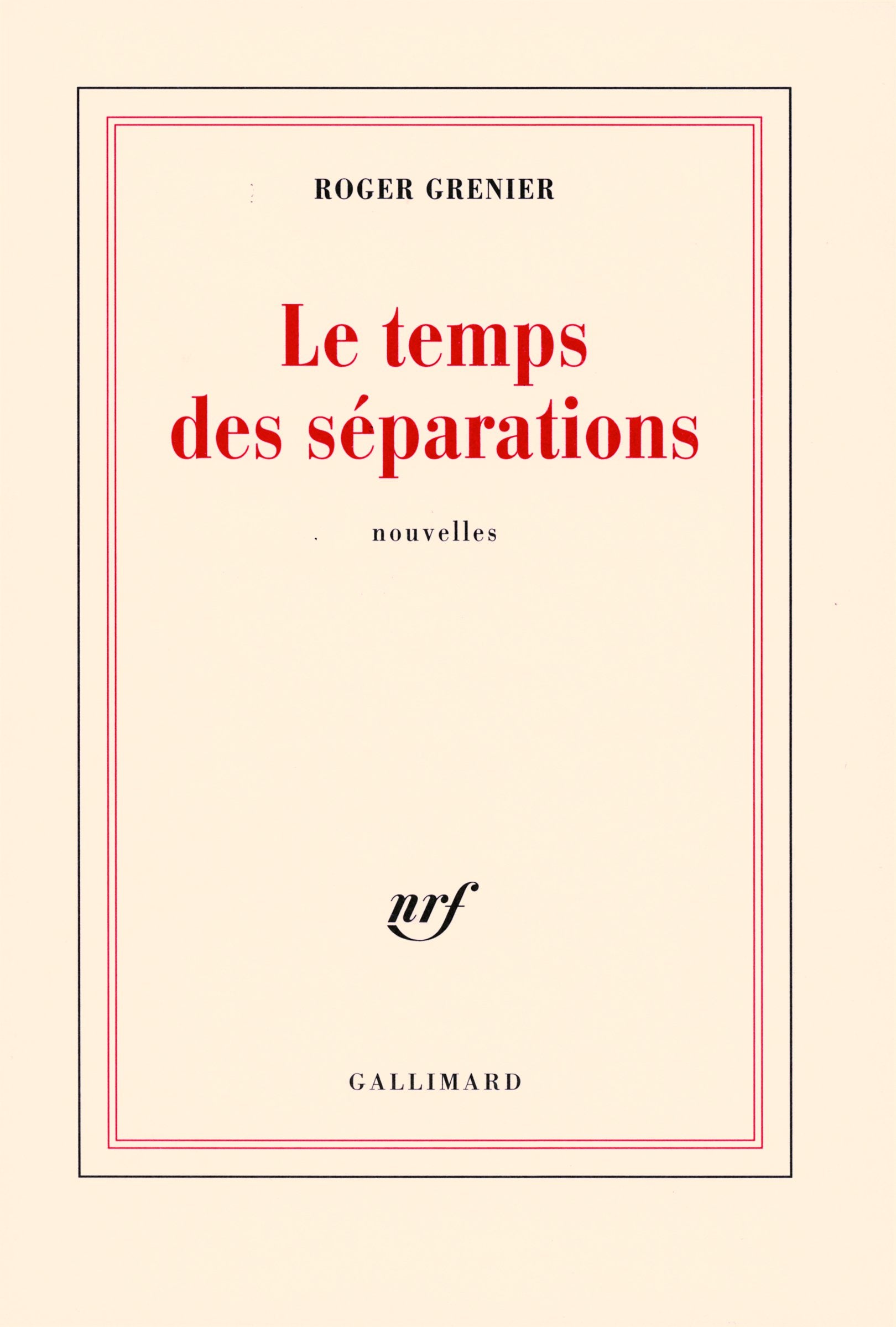 Le temps des séparations 9782070779420