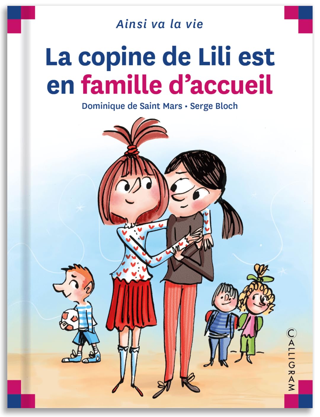 La copine de Lili est en famille d'accueil 9782884807814