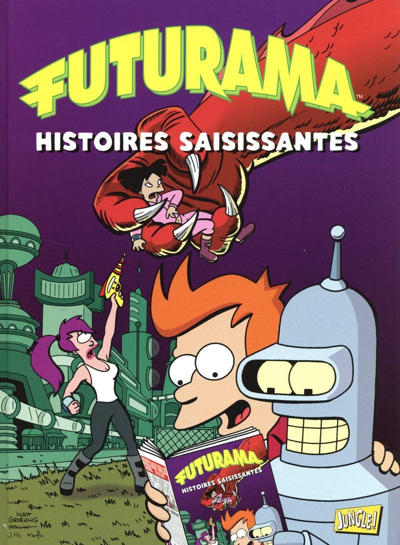 Futurama - Tome 3 Histoire saisissante (3) 9782874427473