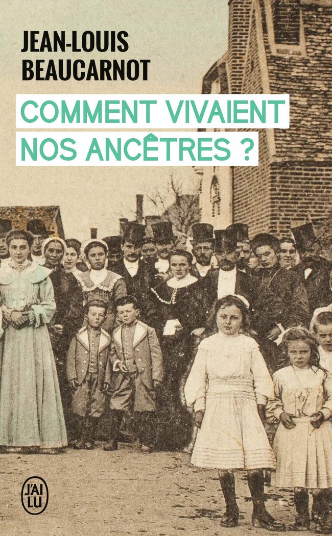Comment vivaient nos ancêtres ? 9782290004784