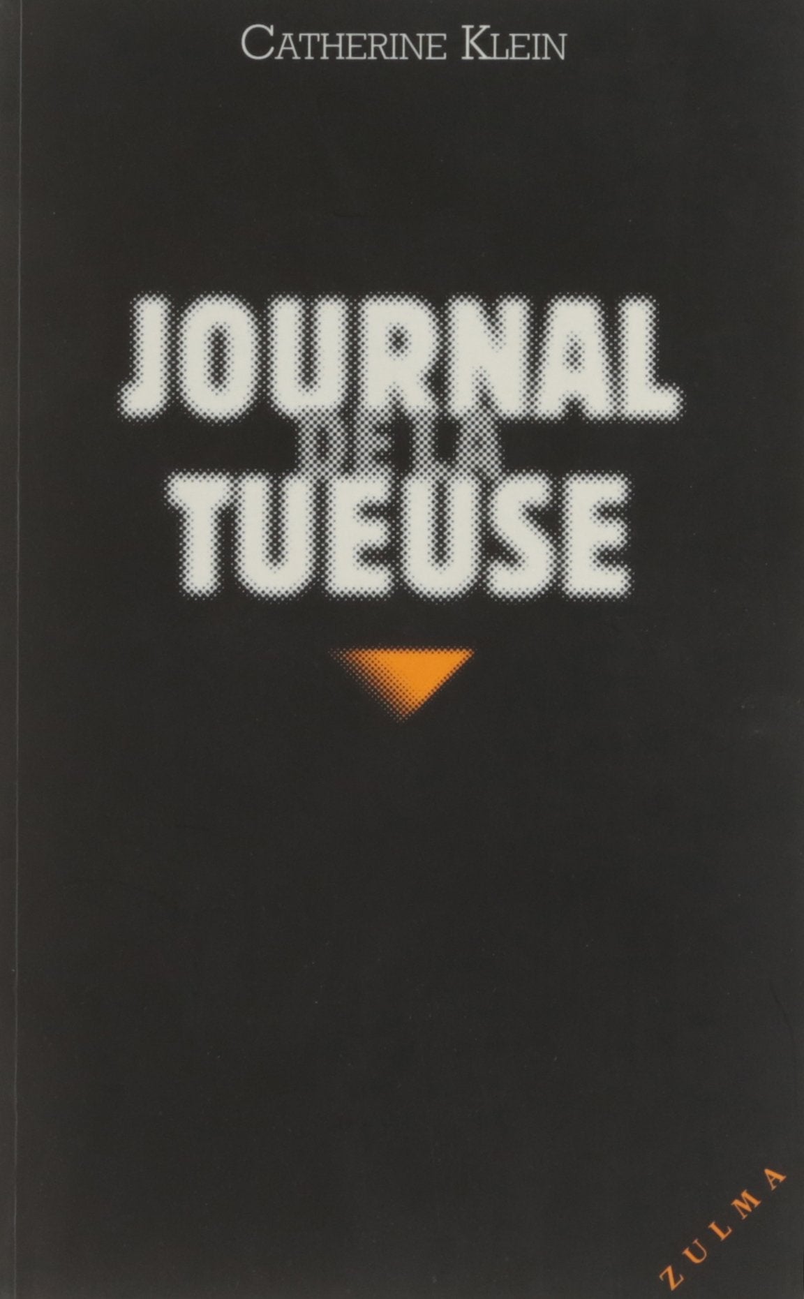 JOURNAL DE LA TUEUSE 9782909031972