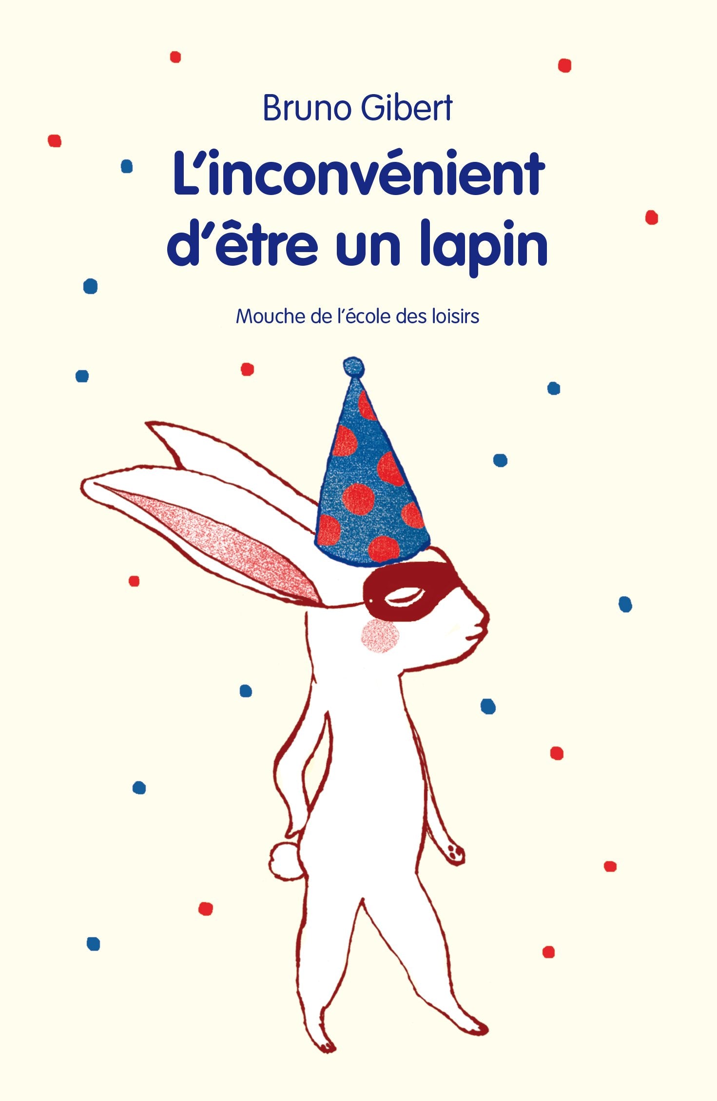 L'inconvénient d'être un lapin 9782211223201