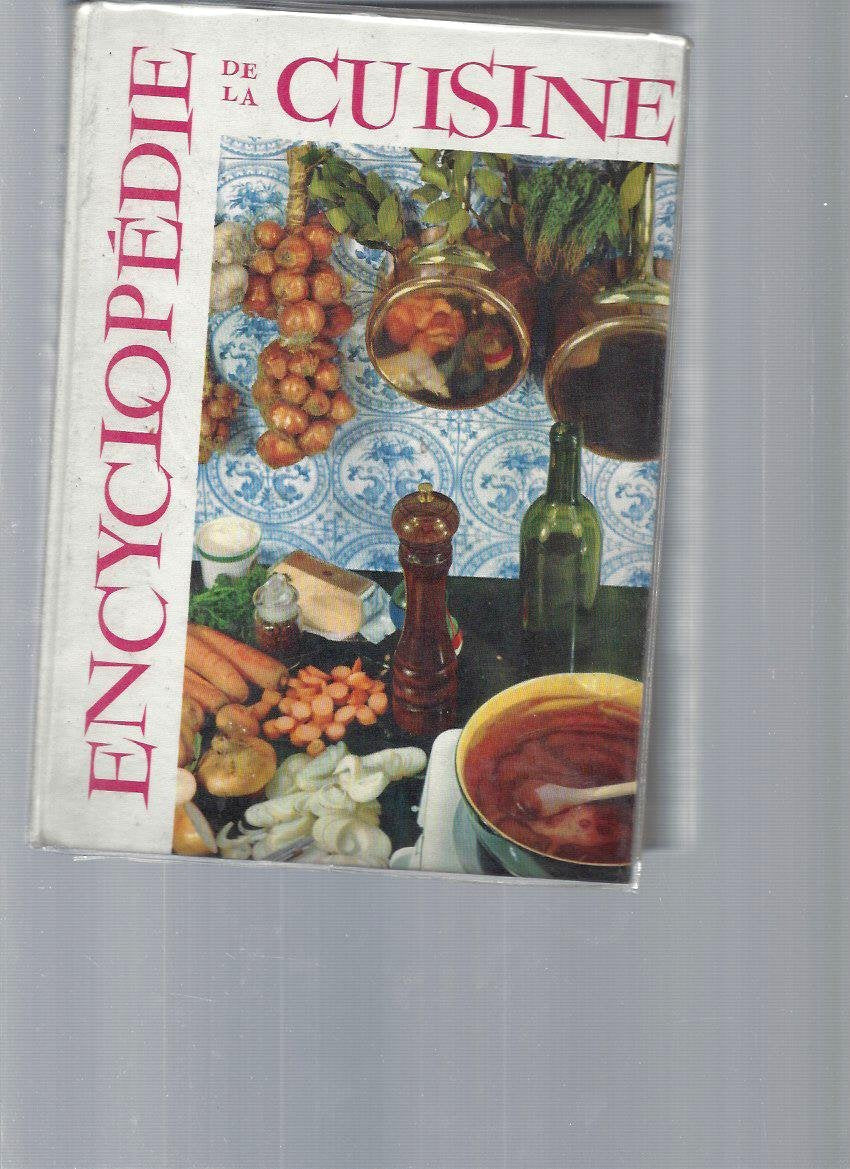 L encyclopedie de la grande et de la petite cuisine. 3665375230727
