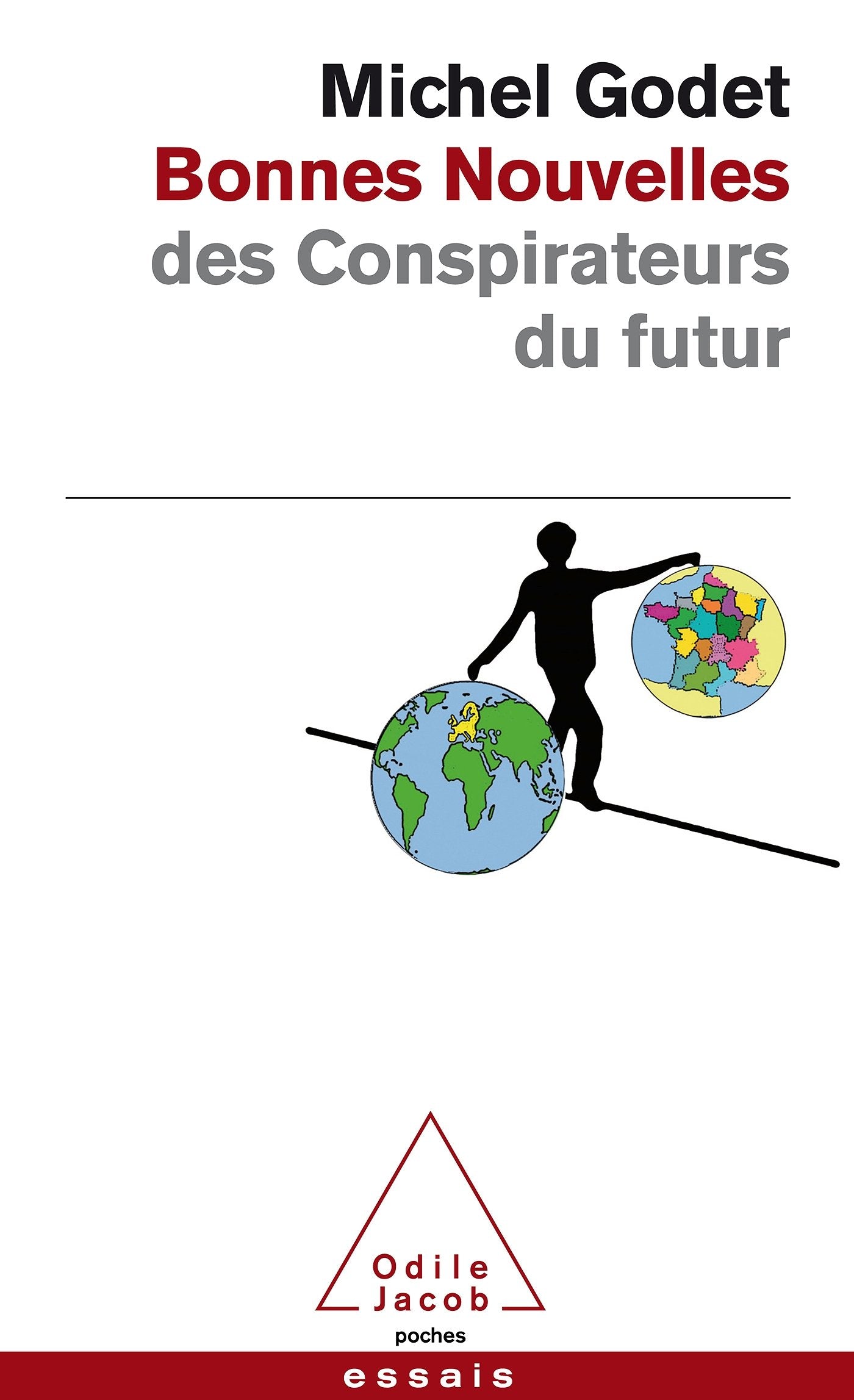 BONNES NOUVELLES DES CONSPIRATEURS DU FUTUR 9782738127648