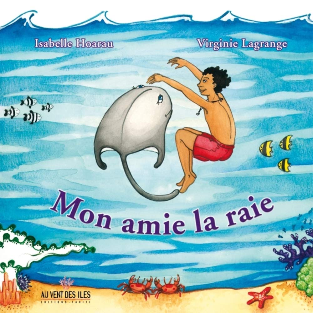 Mon amie la raie 9782909790923