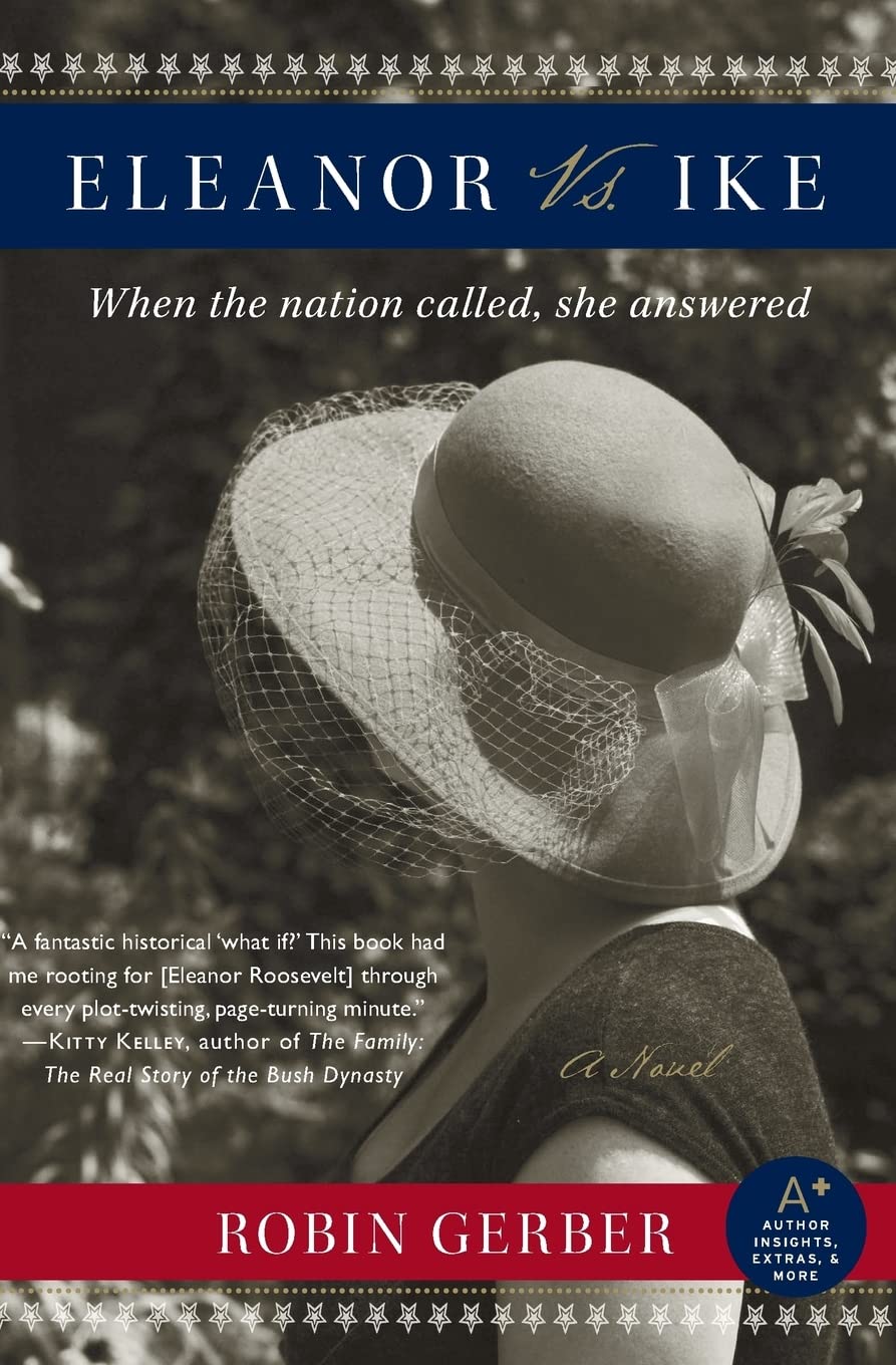 Eleanor vs. Ike: A Novel 9780061373213