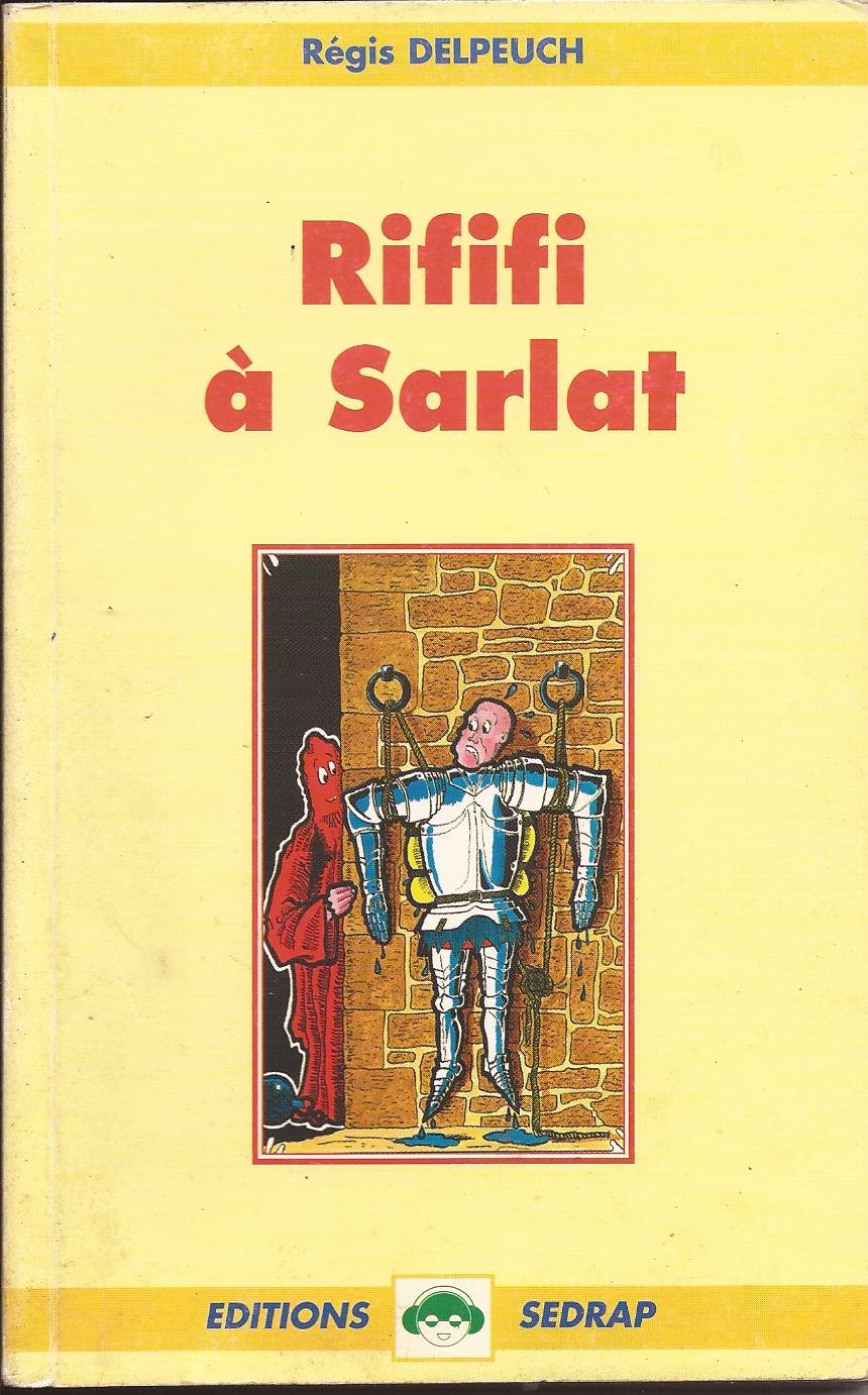 Rififi à Sarlat 9782841170623