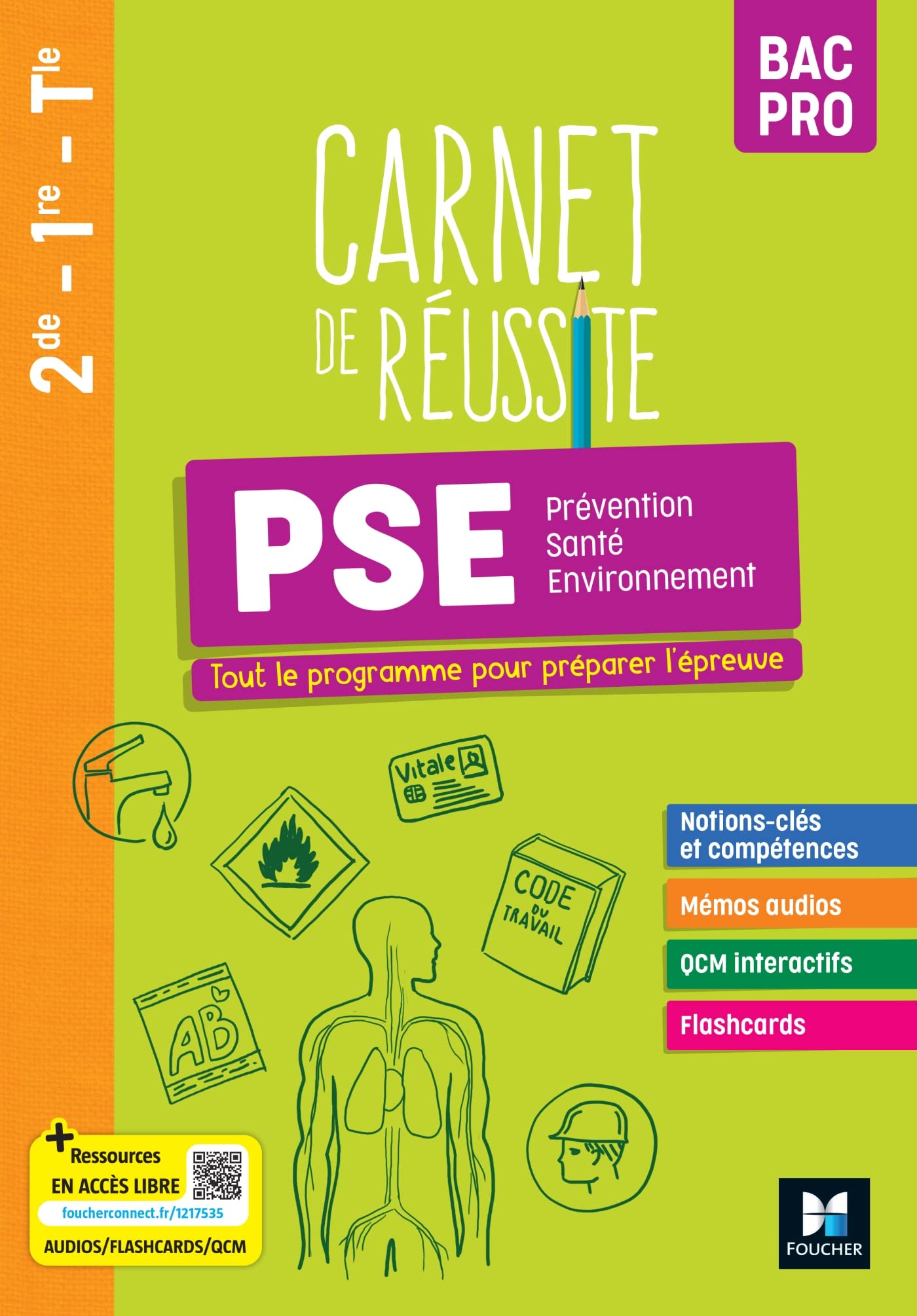 Carnet de Réussite - PRÉVENTION SANTÉ ENVIRONNEMENT (PSE) - Bac Pro - Ed. 2023 - Livre élève 9782216168767