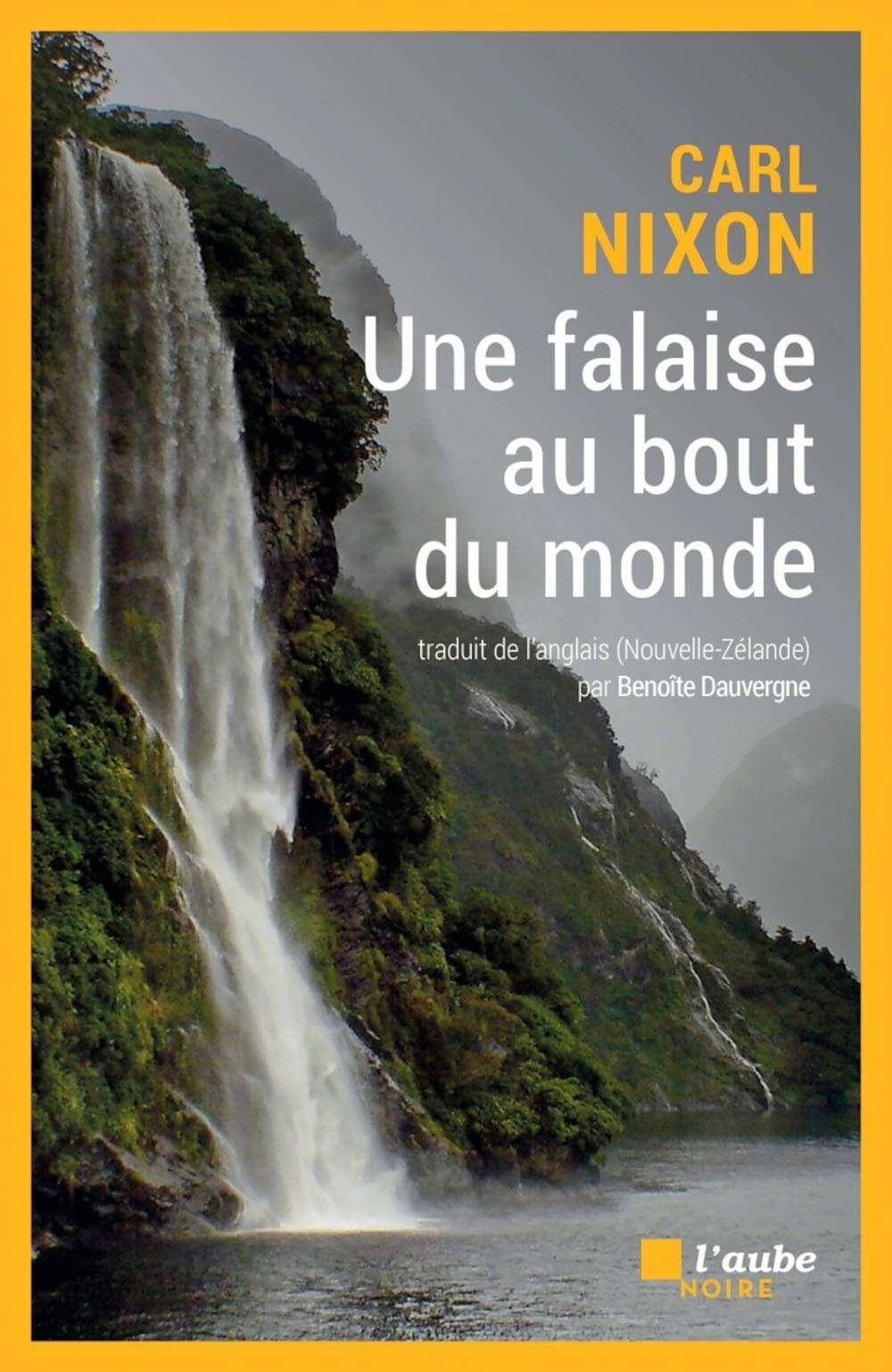 Une falaise au bout du monde 9782815939362