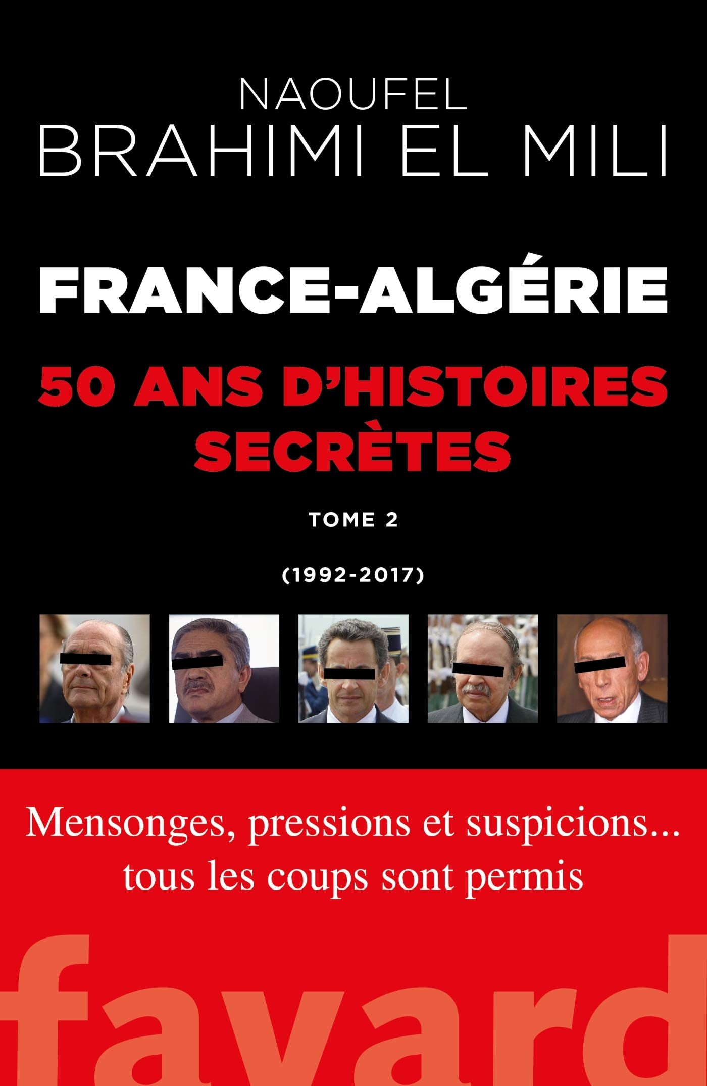 France-Algérie : 50 ans d'histoires secrètes-Vol.2 9782213706207