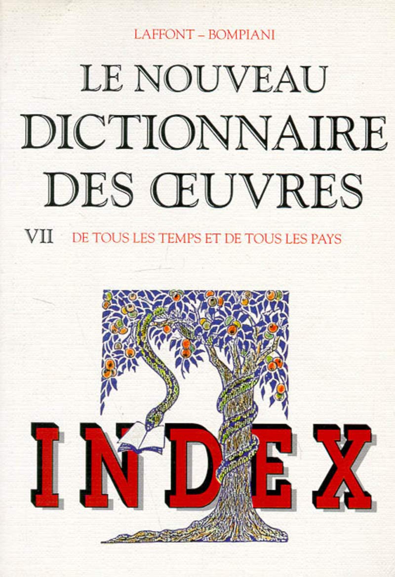 Index du Nouveau Dictionnaire des oeuvres de tous les temps et de tous les pays 9782221077153