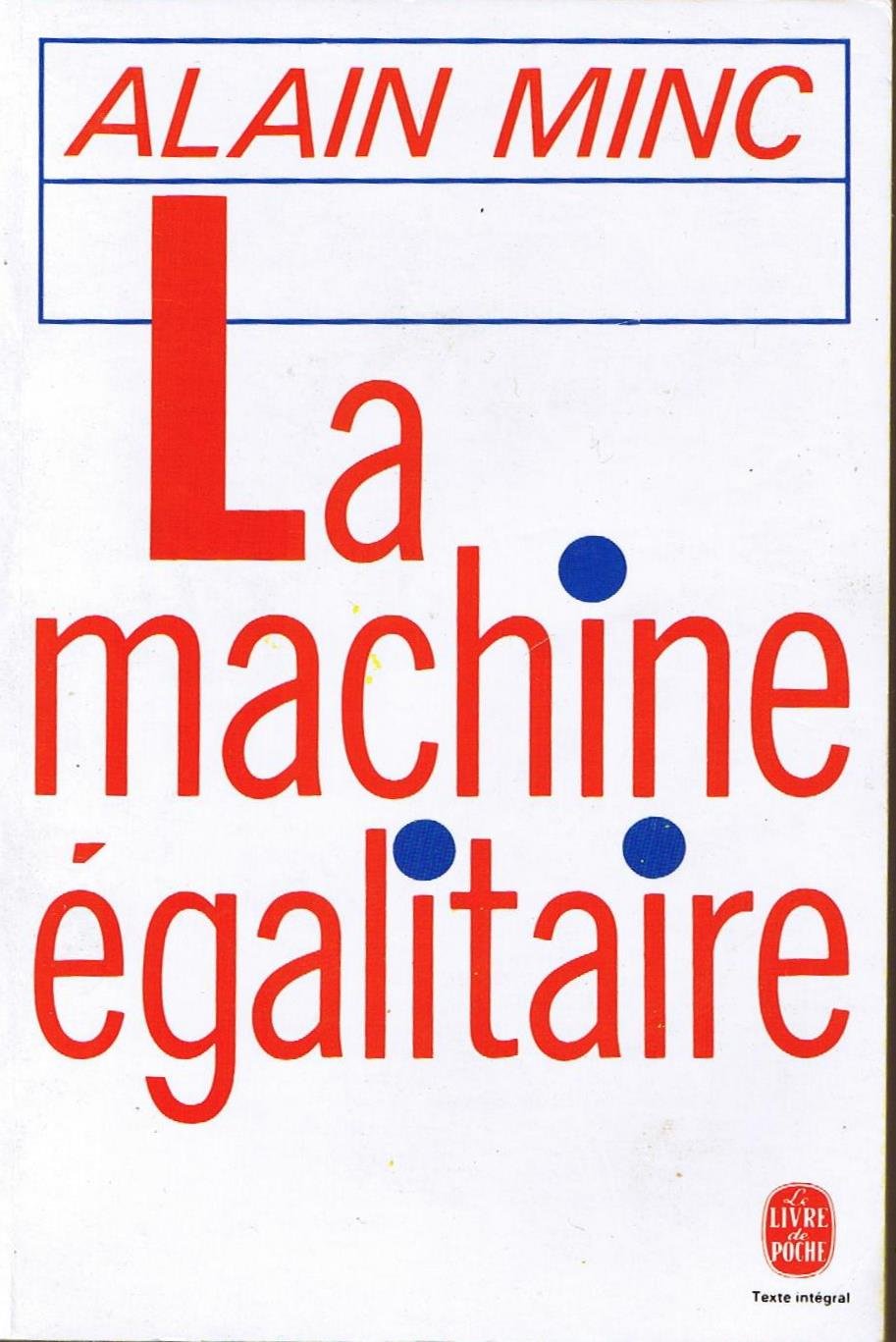 La machine égalitaire 9782253047384