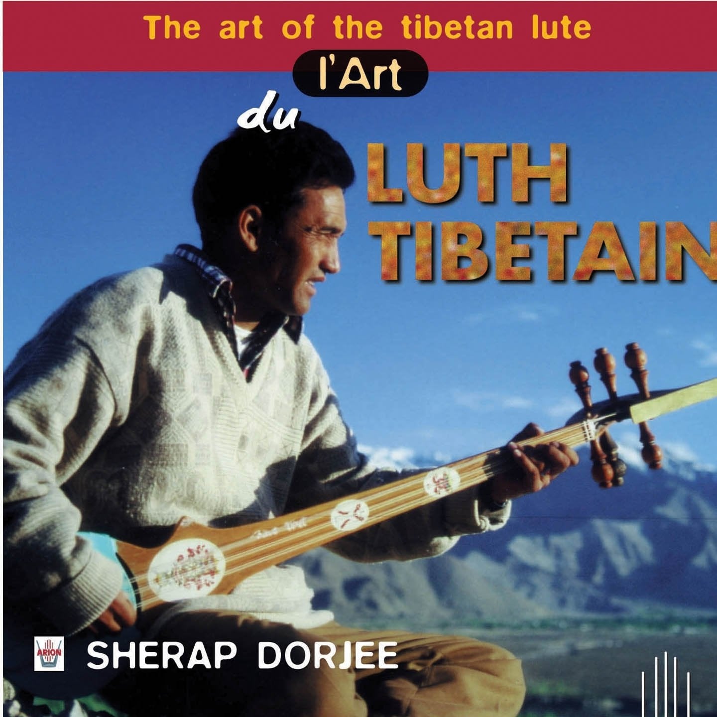 L'Art du luth tibétain 3325480605581