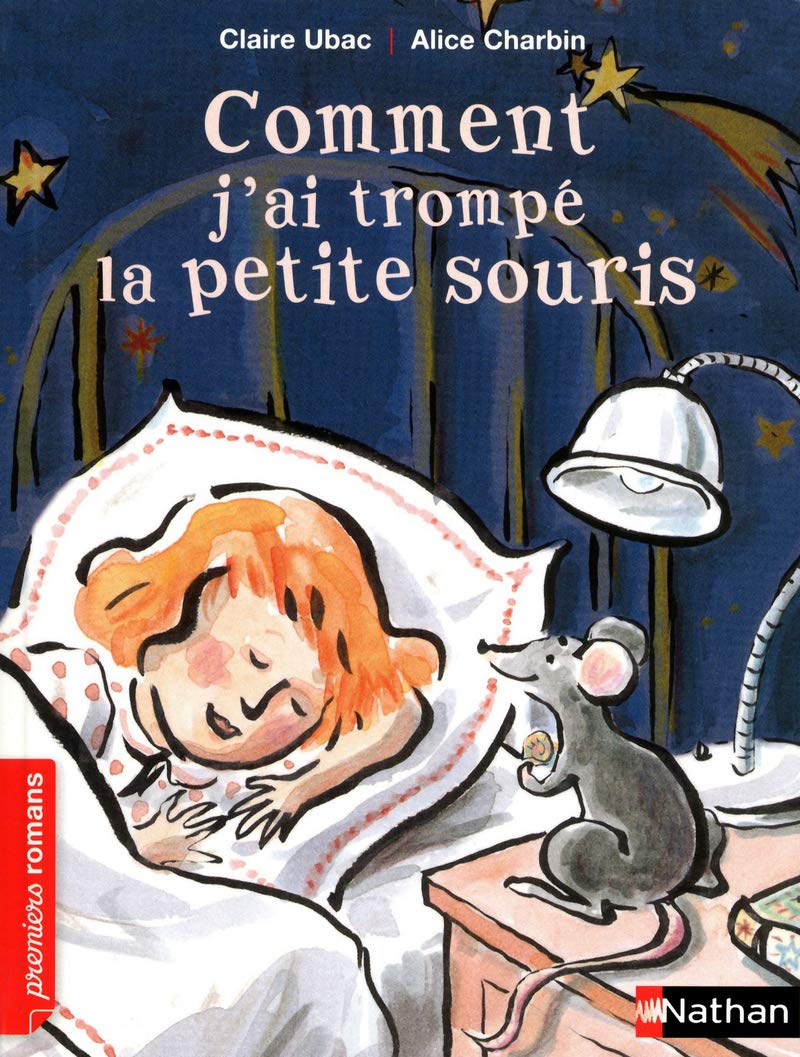 Comment j'ai trompé la petite souris - Roman Vie quotidienne - De 7 à 11 ans 9782092534540