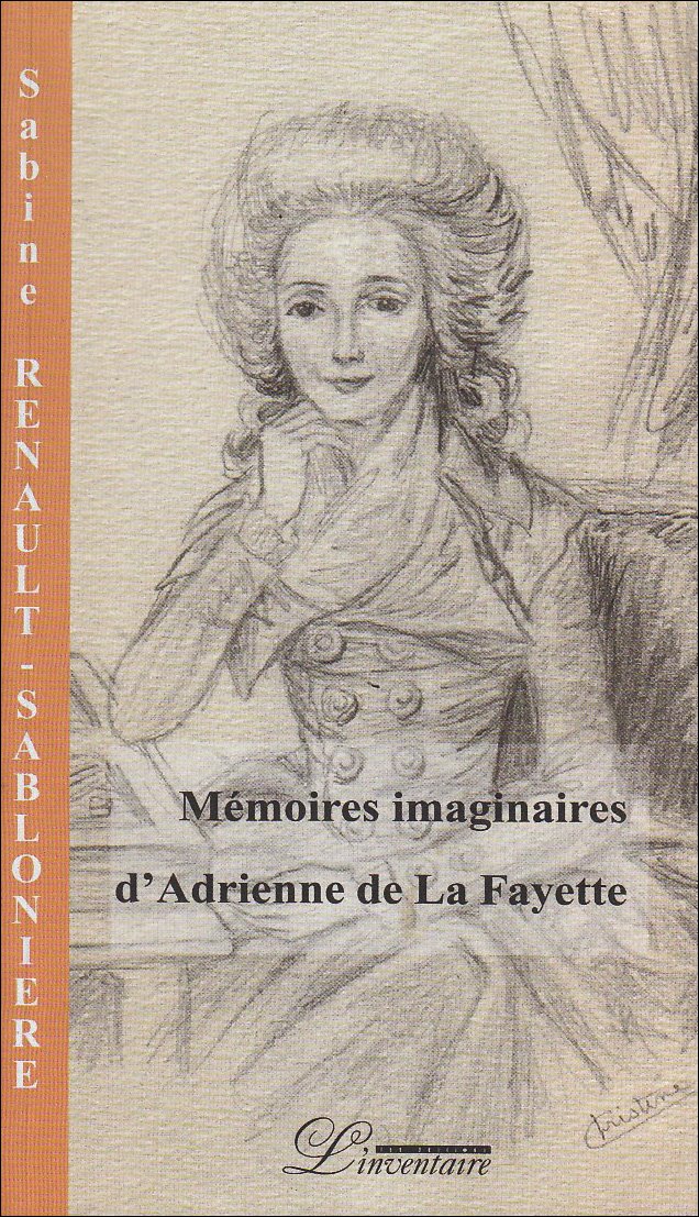 memoires imaginaires d'adrienne de la fayette 9782910490942