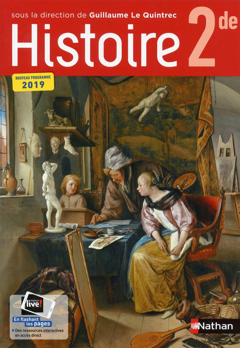 Histoire 2de collection G. Le Quintrec - manuel élève (nouveau programme 2019) 9782091728278