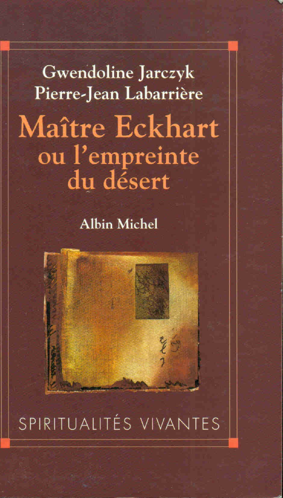 Maître Eckhart ou L'empreinte du désert 9782226079190