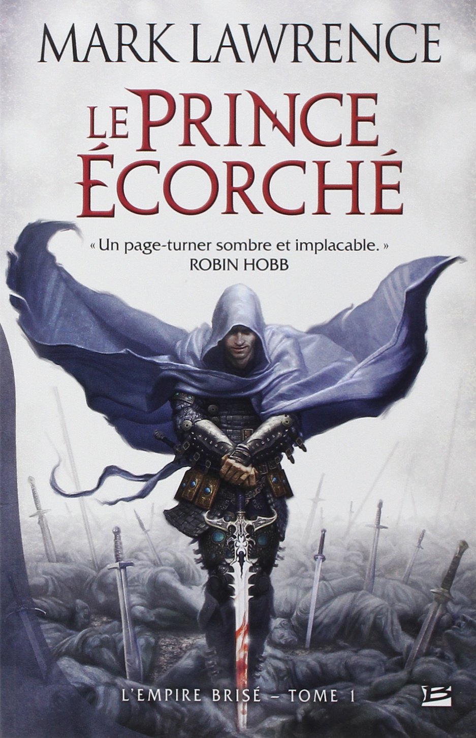 L'Empire brisé, T1 : Le Prince Écorché: L'Empire Brisé 9782352945727