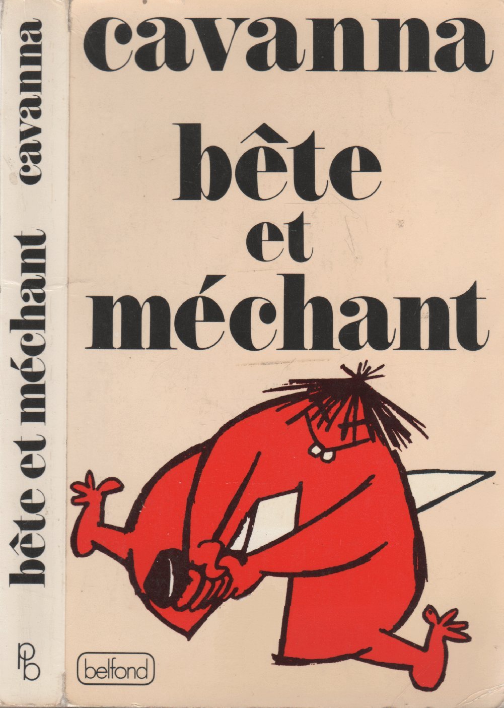 Bete et mechant (French Edition) 9782724211900