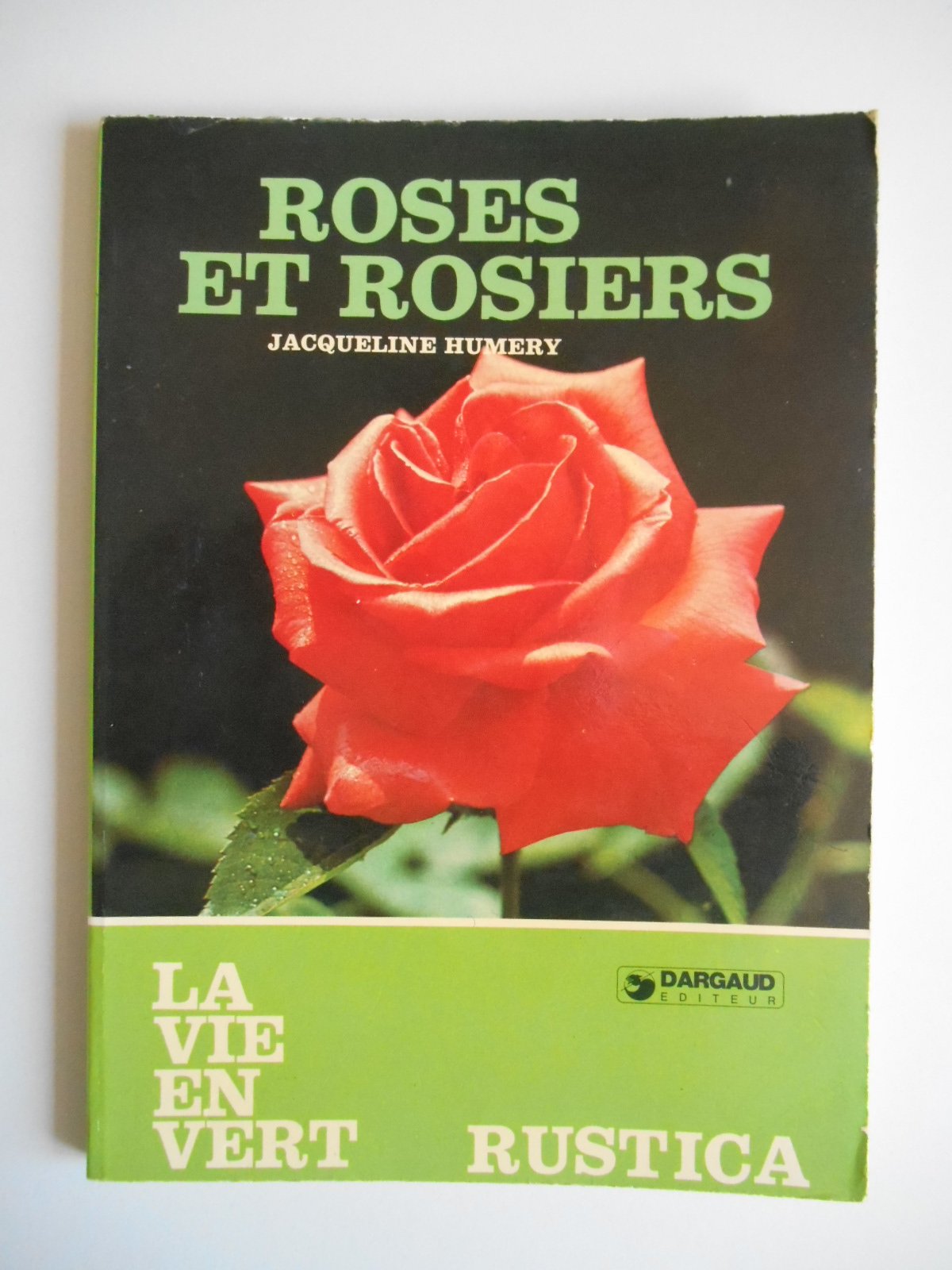 Roses et rosiers 9782205014679