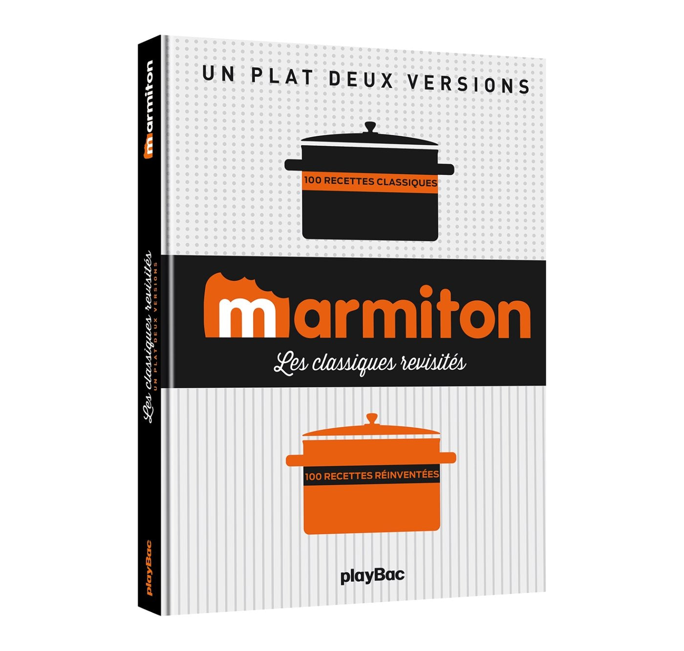 Un plat = deux versions: Les classiques revisités 9782809656176