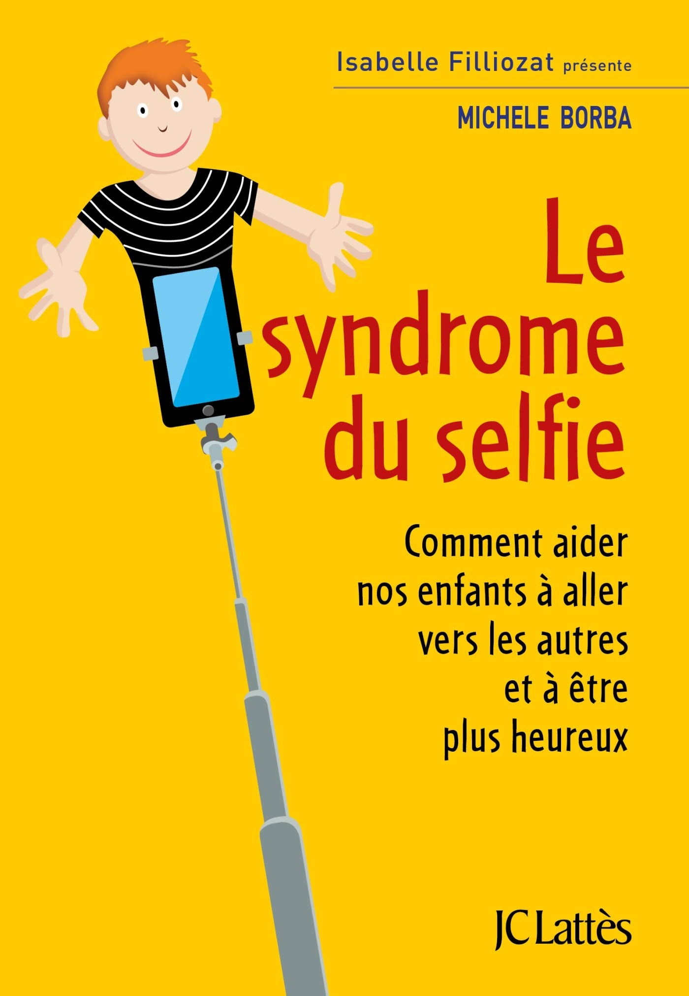 Le syndrome du selfie 9782709661546