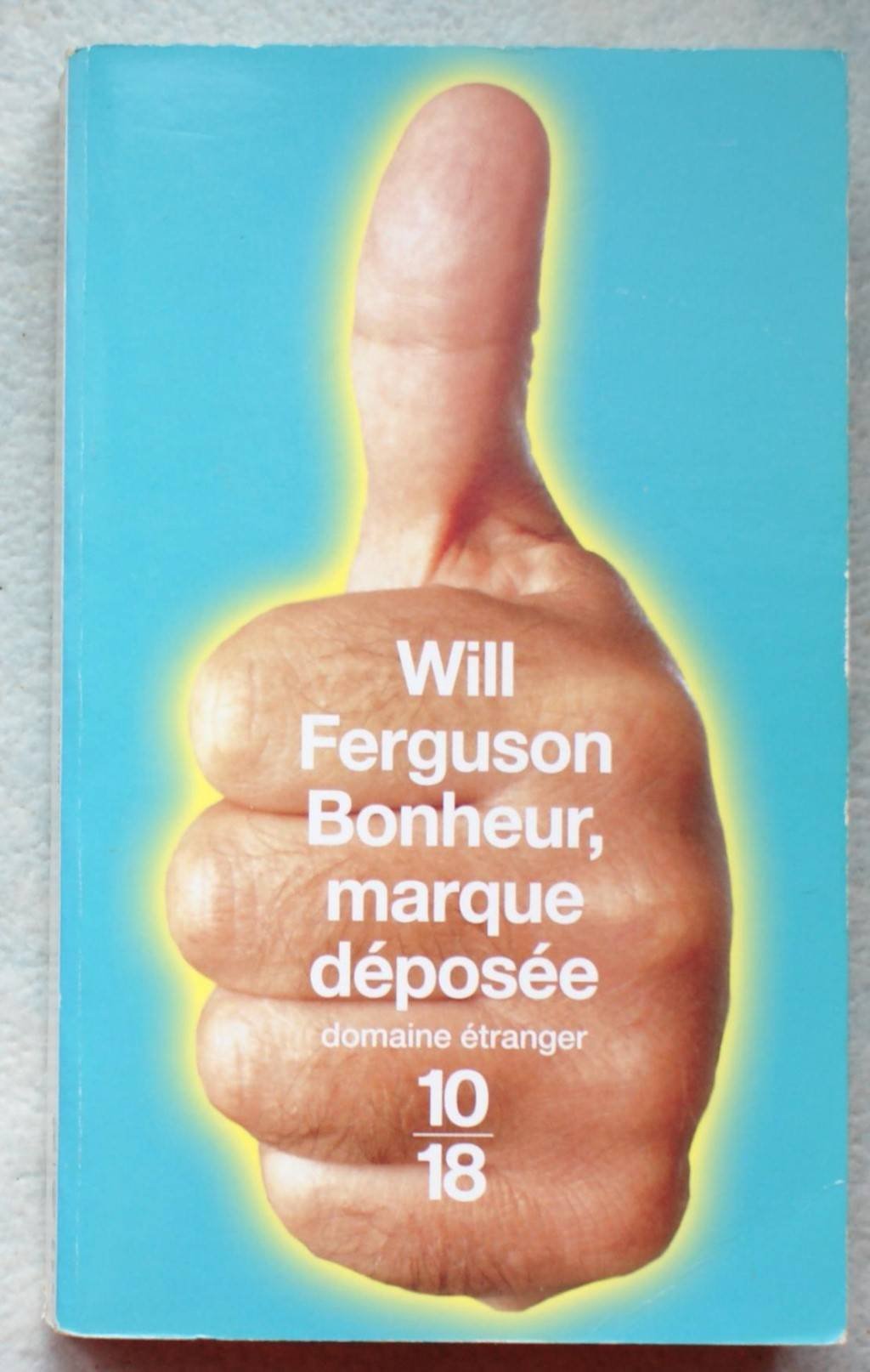 Bonheur, marque déposée 9782264039545