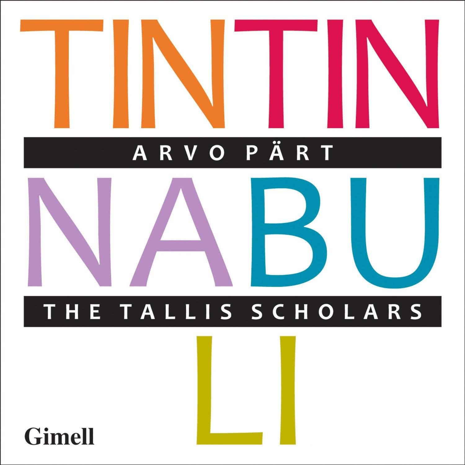 Pärt : Tintinnabuli. Tallis Scholars, Phillips 0755138104921