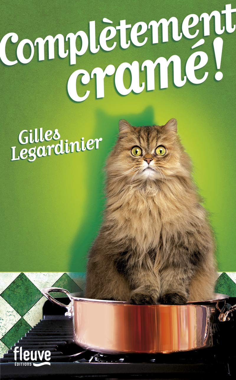 Complètement cramé - Legardinier, Gilles - Livres 9782265097025