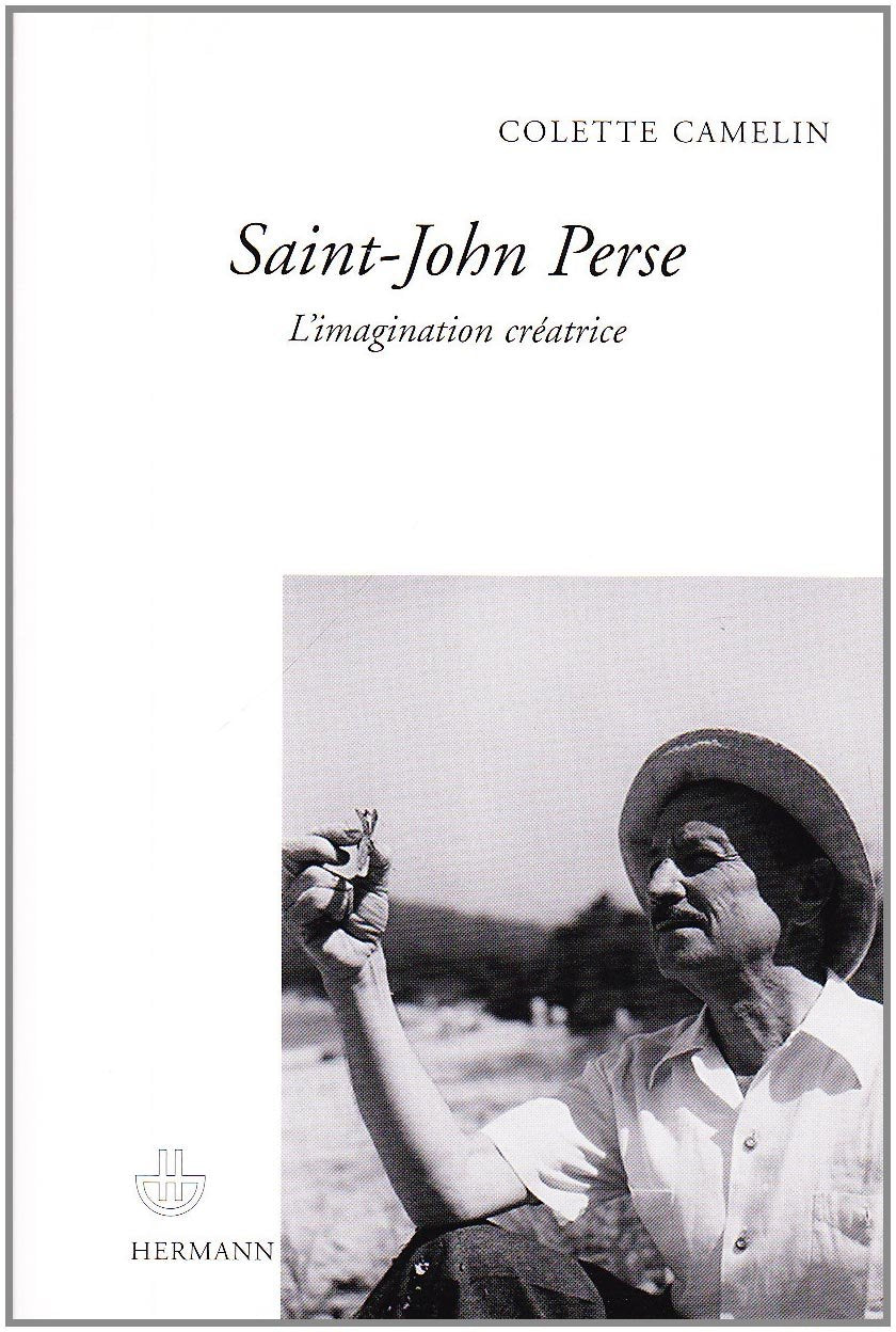Saint-John Perse. L'imagination créatrice. 9782705666170