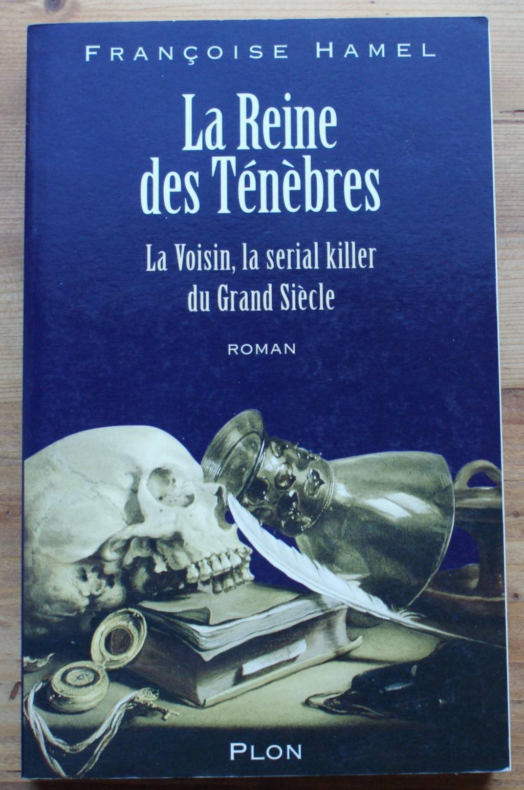 La serial killer du Grand Siècle : La Voisin 9782259195430