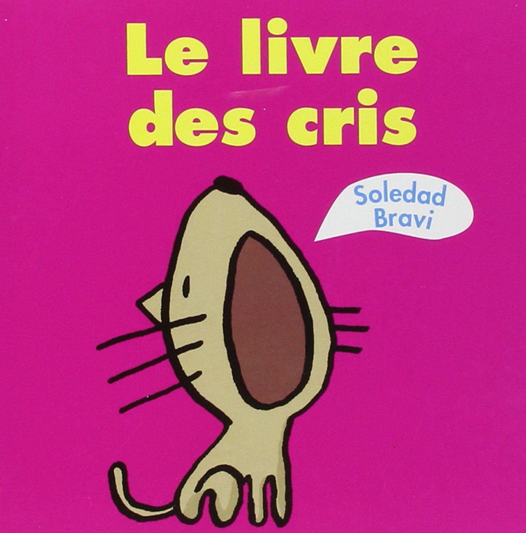 Livre des cris (Le) 9782211079617