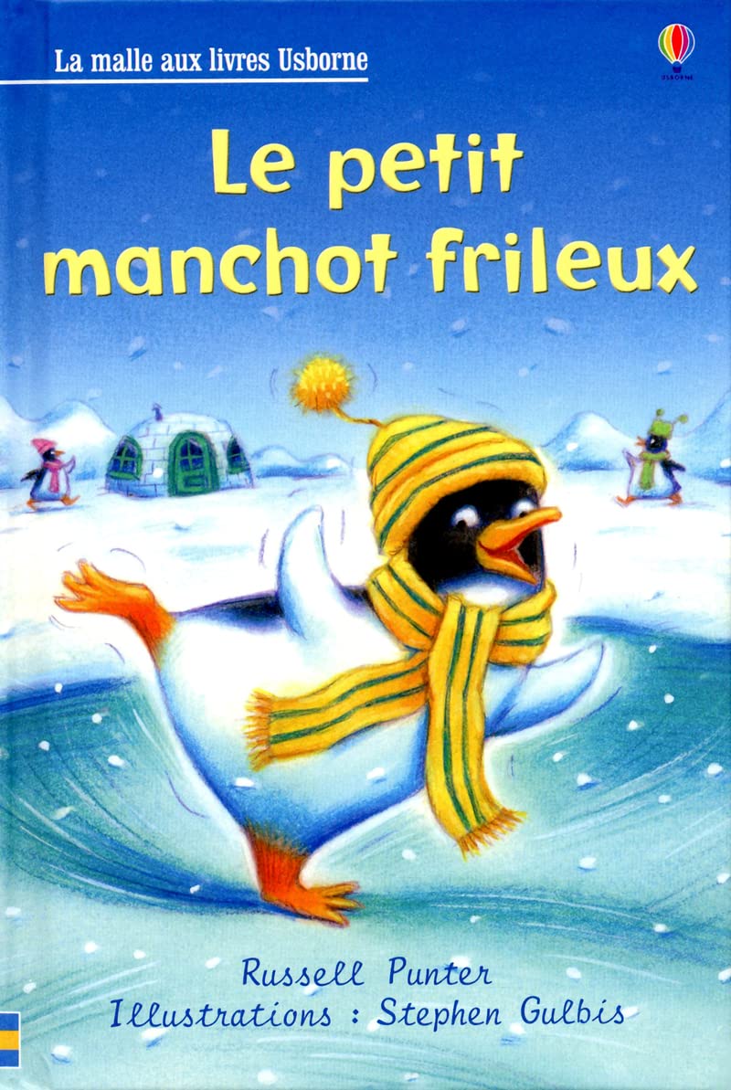 Le petit manchot frileux 9781409541110