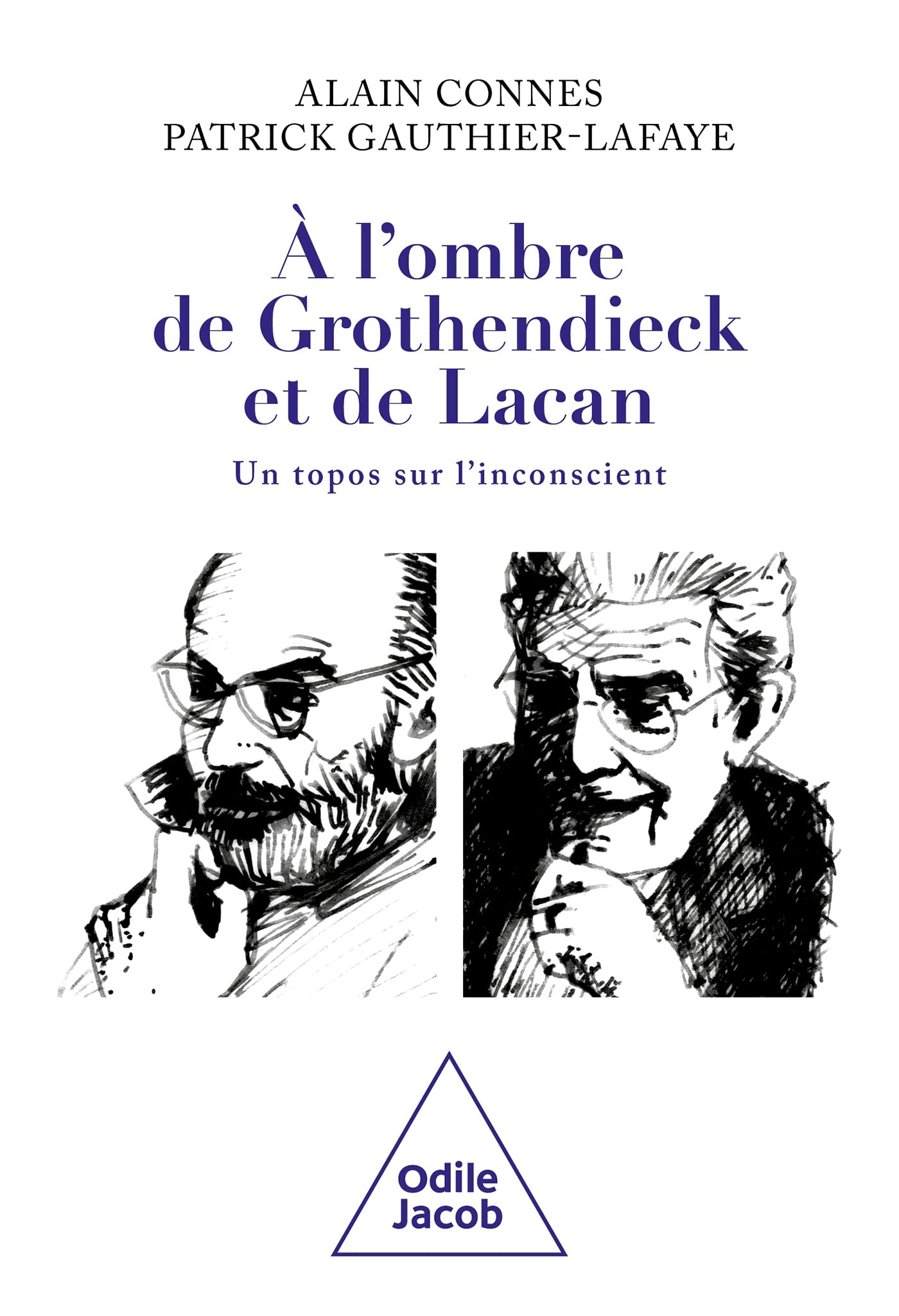 À l'ombre de Grothendieck et de Lacan 9782415002381