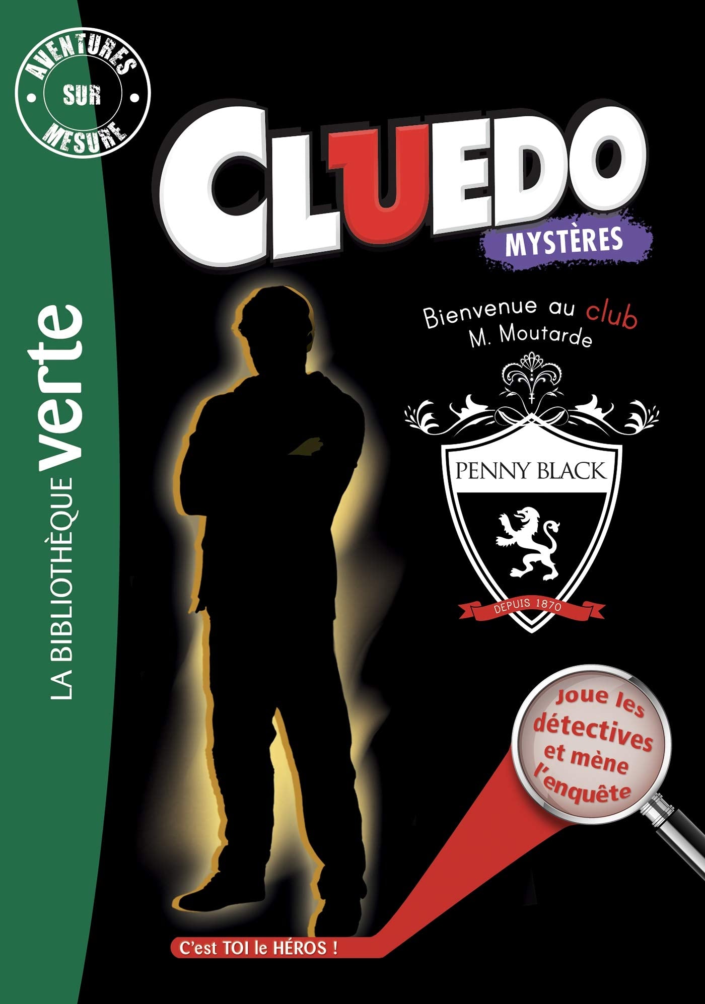 Aventures sur mesure Cluedo 11 - Bienvenue au club Monsieur Moutarde 9782011463180